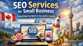 The Ultimate Guide to SEO Services for Small Business: Everything You Need to Succeed in Canada